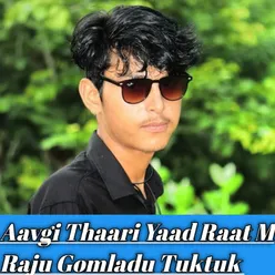Aavgi Thaari Yaad Raat M